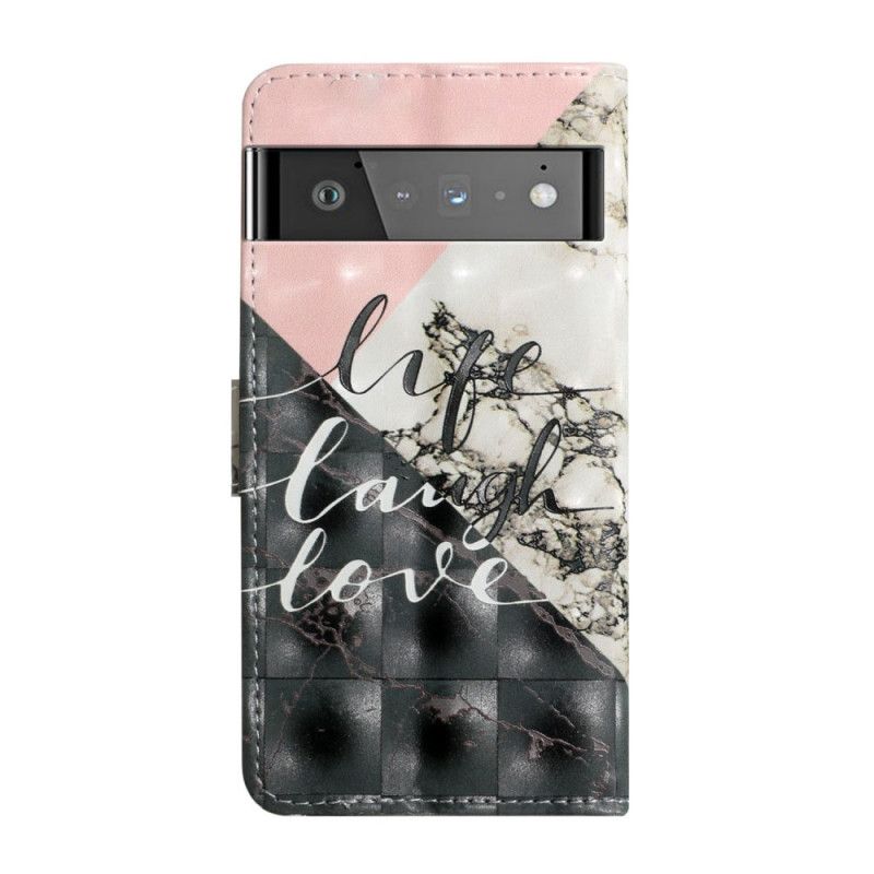 Fodral Google Pixel 6 Life Laugh Love